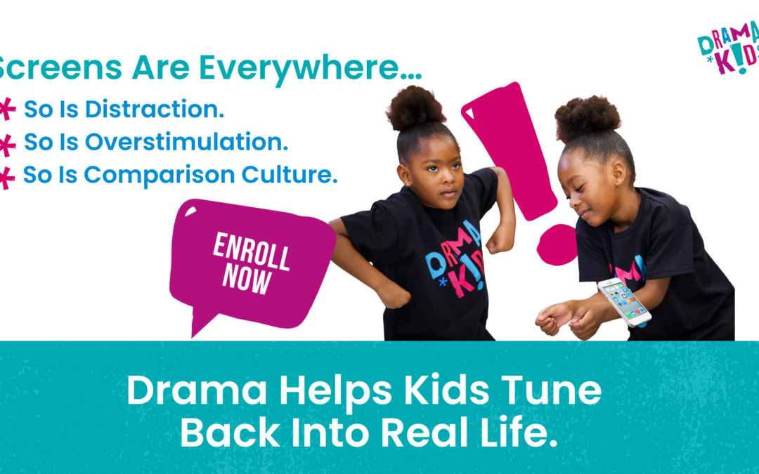 Screen Time and Kids: Why Connection Matters | Drama Kids